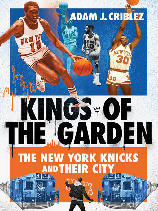 Book jacket for Kings of the garden : The new york knicks and...